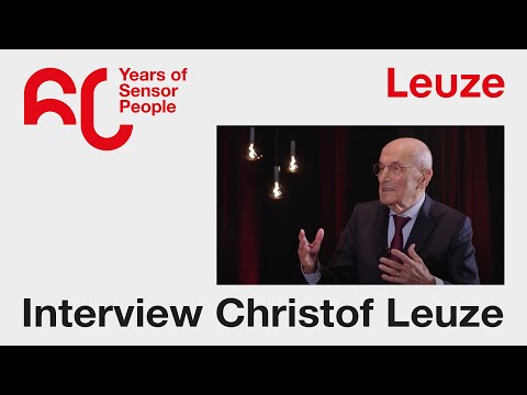 The Leuze Company from 1963 - Interview Christof Leuze - 60 Years of Sensor People