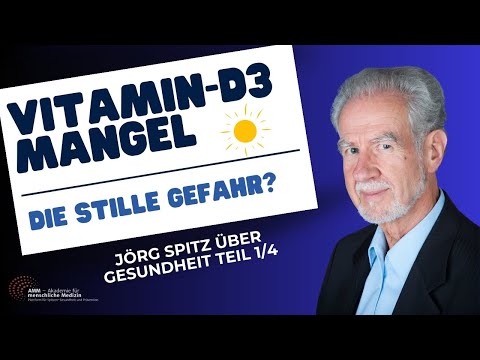 Prof. Jörg Spitz über die Grundlagen der Gesundheit Teil 1/4: VITAMIN-D MANGEL: Die stille Bedrohung