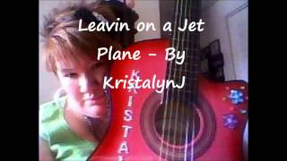 Leaving On A Jet Plane - Jewel (cover)