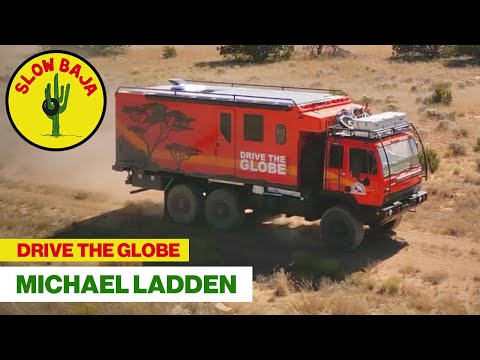 Drive The Globe With Michael Ladden