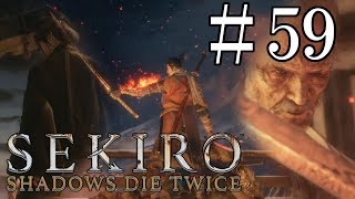 #59【SEKIRO 隻狼】実況プレイ 修羅エンディング