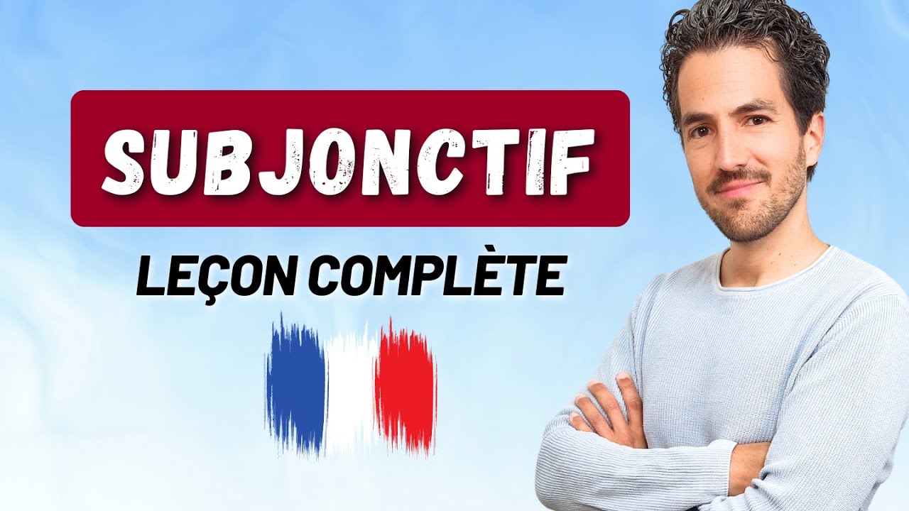 👉 French SUBJUNCTIVE | Learn How To Form, Conjugate, And Use It Correctly! (with Quiz)