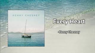 Kenny Chesney - Every Heart | Island Tunes