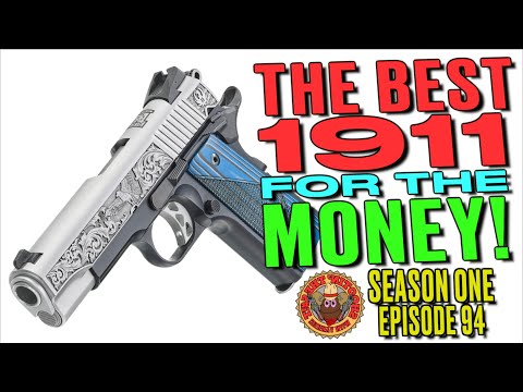 Best 1911 for the Money!