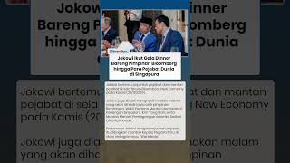 Momen Jokowi Ikut Gala Diner Bareng Pimpinan Bloomberg hingga Para Pejabat Dunia di Singapura