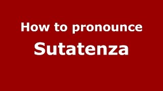 How to pronounce Sutatenza