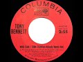 1964 HITS ARCHIVE: Who Can I Turn To (When Nobody Needs Me) - Tony Bennett