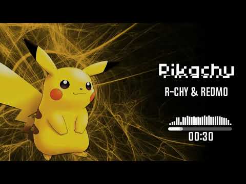[Bass House] R-CHY & Redmo - Pikachu