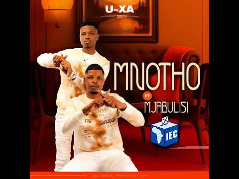 Mnotho - U XA (Official Audio) ft. Mjabulisi
