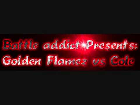 Golden Flamez vs Cole-e-o-isis