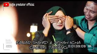 Download lagu GHERIS TANANG || FAJAR SYAHID & AISYAH ICHA COVER BIDADARI CINTA VERSI MADURA mp3