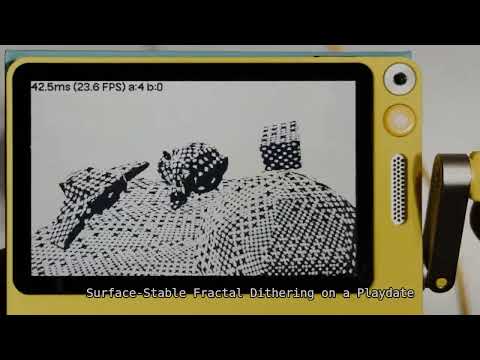 Surface-Stable Fractal Dithering on Playdate