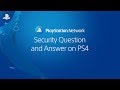 Choosing a security question and answer on PS4