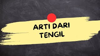 Download lagu ARTI DARI KATA TENGIL (Tengil Adalah) mp3