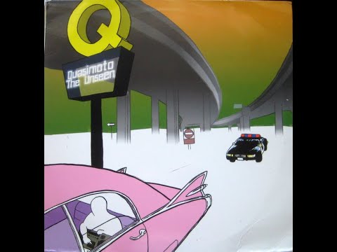 Samples from The Unseen by Quasimoto