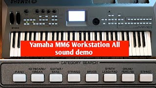 Yamaha MM6 Workstation Full Sound Demo | Piano, Organ, Guitar, Synth, Pads & More (No talking)