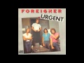 Foreigner - Urgent 