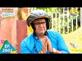 Taarak Mehta Ka Ooltah Chashmah - Episode 2602 - Full Episode