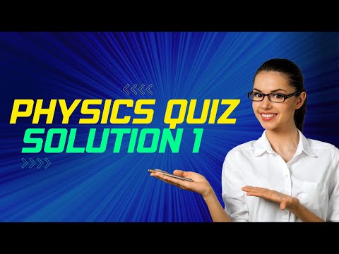 JAMB PHYSICS QUIZ SOLUTION 1: Measurement and units Dimension