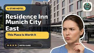 Residence Inn by Marriott Munich City East - This Place Is Worth It | Munich, Ge