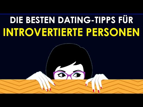 Die besten Dating-Tipps für Introvertierte: So findest du den perfekten Partner