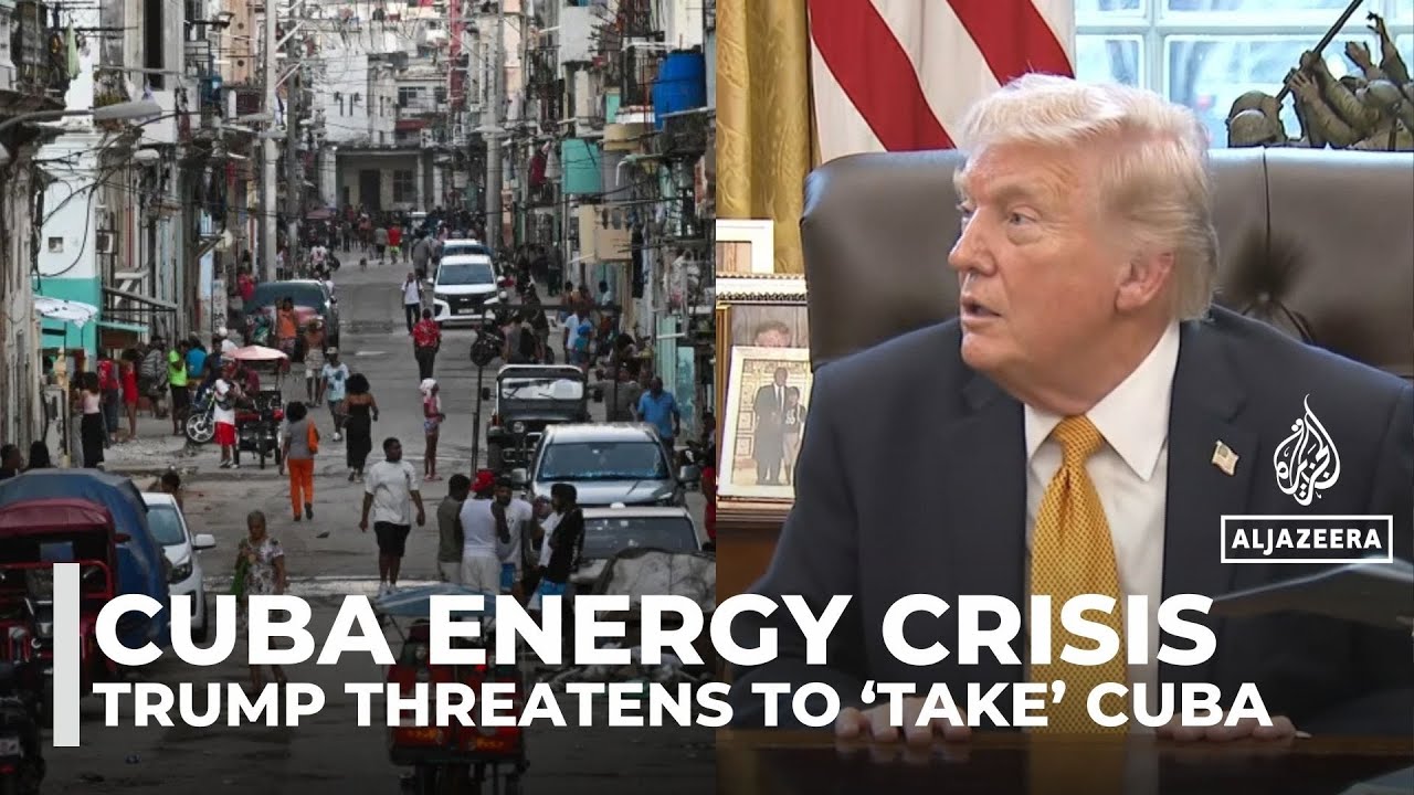 Trump threatens to ‘take’ Cuba as island grapples with nationwide blackout