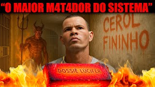 LÚCIFER: O homem que faz até PCC tremer