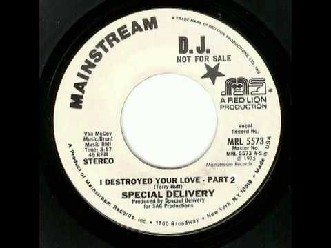 Special Delivery - I Destroyed Your Love