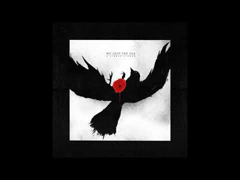 We Lost The Sea - A Dance with Death (New Single)