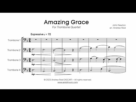 Amazing Grace - For Trombone Quartet