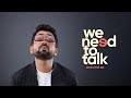 We Need To Talk - Teaser