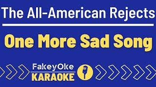 The All-American Rejects - One More Sad Song [Karaoke]