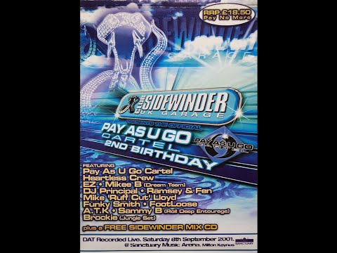 Dj Principal - Sidewinder- Pay As U Go 2nd Birthday (08.09.2001)