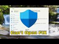 Can T Open Windows Security On Windows 11 Solution