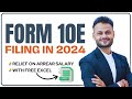 Complete Guide to Form 10E Filing for Arrear Salary Relief in 2024