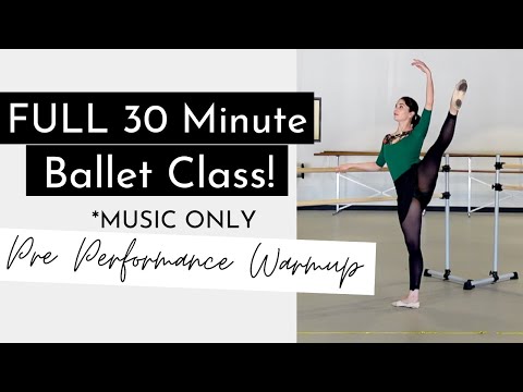 MUSIC ONLY Full 30 Minute Ballet Class  Kathryn Morgan