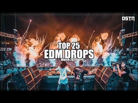 Sick EDM Drops March 2020 [Top 25] || Drops Only || DSTN