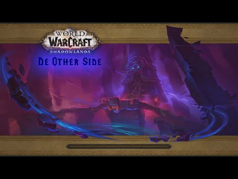 World of Warcraft: Shadowlands | De Other Side *Dungeon [Full Run Normal]
