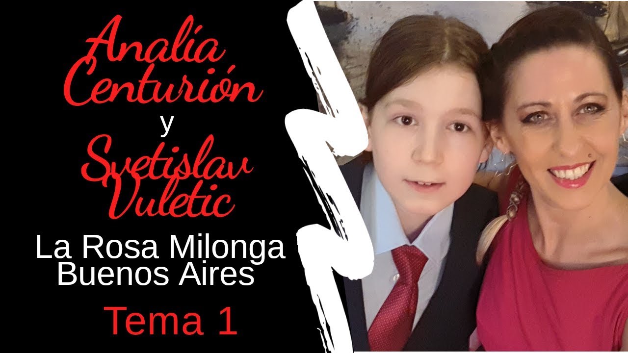 Analía Centurión y Svetislav Vuletic  - LA ROSA MILONGA - Rosa de Tango - TROILO _ MARINO 1/3