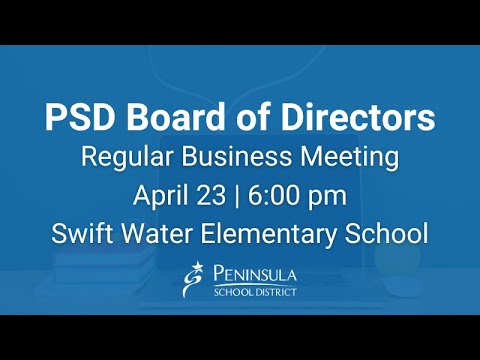 Peninsula School District Board Regular Business Meeting - 04/23/2024
