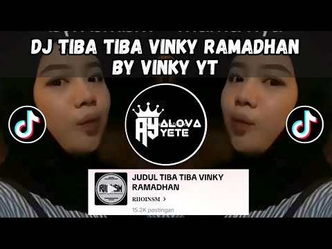 DJ TIBA TIBA VINKY RAMADHAN VINKY YT SOUND RIIOINSM VIRAL TIK TOK TERBARU 2024