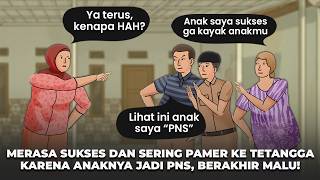 Download lagu MERASA SUKSES DAN SERING PAMER KE TETANGGA KARENA ANAKNYA JADI PNS, BERAKHIR MALU! - DRAMA ANIMASI mp3