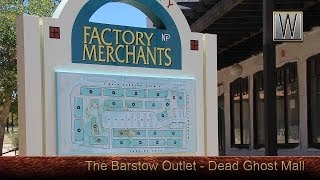 Barstow Factory Merchants Outlet Mall - Ghost Mall