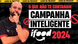 CAMPANHA INTELIGENTE VALE A PENA EM 2024? | EPISÓDIO 4/150