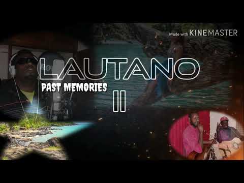 LAUTANO II STRING BAND 🇻🇺🎼PAST MEMORIES