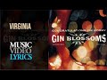 Gin Blossoms - Virginia (Lyrics)