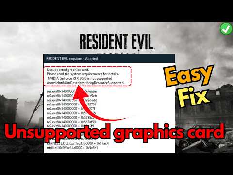 Resident Evil 9 Unsupported Graphics Card Error - How to Fix