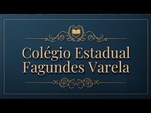 Conheça um pouco do Colégio Estadual Fagundes Varela