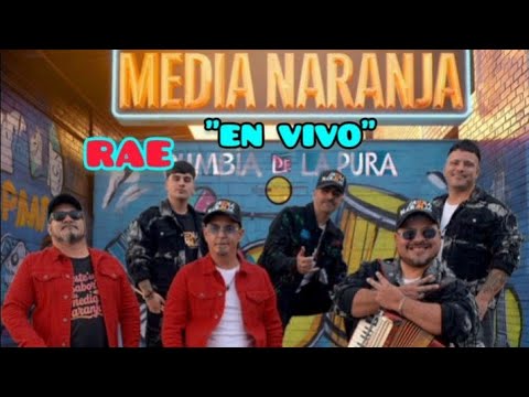 MEDIA NARANJA - SENTIMIENTO NACIONAL "en vivo"