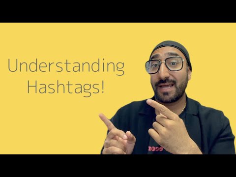 The Ultimate Guide to Using Hashtags